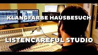 Klangfarbe Hausbesuch @ Listencareful Studio