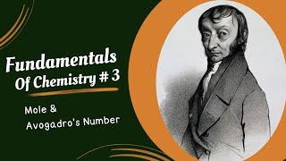 Fundamentals of Chemistry # 3 | Mole and Avogadro's Number