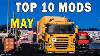 TOP 10 ETS2 MODS - MAY 2025 | Euro Truck Simulator 2 Mods