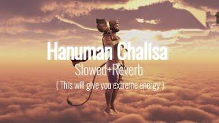 Hanuman Chalisa ।। You haven't heard this version of Hanuman Chalisa before। Slowed & Reverb।।