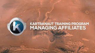 Managing Affiliates #Kartranaut