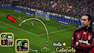 A. Nesta 104 Epic Double Booster + 103 A. Costacurta = ?  || efootball 2025