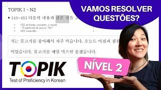 TOPIK N2 - Questões resolvidas (Aprendendo Coreano com a Aileen)