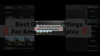 Best Graphic Settings For Smooth Gameplay ‼️ #pubgmobile #tipsandtricks #graphisettings #bgmi #pubg