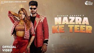 Nazra Ke Teer (Official Video) Vikram Sarkar |New Haryanvi Songs Haryanavi 2024|Latest Haryanvi Song