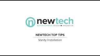 Newtech Top Tips - Vanity Installation