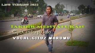 Takdir menyatukan_Gituz waruwu|lagu yorand music 84