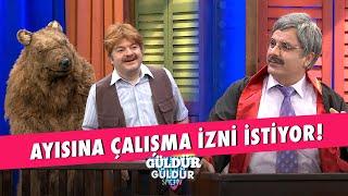 Ayısına Çalışma İzni Almak İstiyor! - Güldür Güldür Show