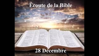 Écoute de la Bible du 28 Décembre