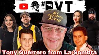 La Sombra de Tony Guerrero #PVT Monday Night Live #13 April 12, 2021