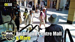 Video walking tour- Vancouver's Richmond Centre Mall, No 3 road, Parker Place & Skytrain Aug 10 2020