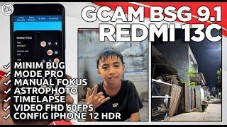 GCAM REDMI 13C | Google Camera GCam BSG 9.1 Redmi 13C Config IPhone 12 HDR - BEST GCAM REDMI 13C?