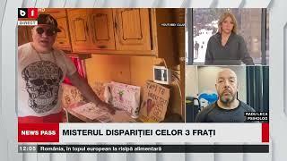 NEWS PASS. MISTERUL DISPARIȚIEI CELOR 3 FRAȚI. SCANDAL CU BANII PENTRU OLIMPICII DE LA J.O.  P1