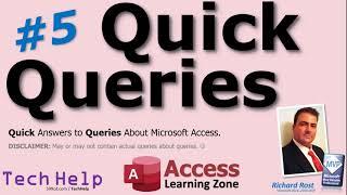 Microsoft Access TechHelp Quick Queries #5 - VBA, OOP, Secure Back End, Receive Email, Lots More!