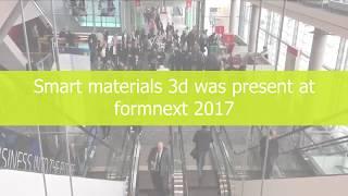 Smart Materials 3D at Formnext 2017