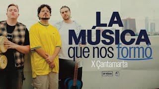 La música que nos formó x Çantamarta | 230