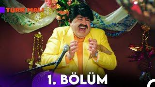 Türk Malı 1. Bölüm (FULL HD)