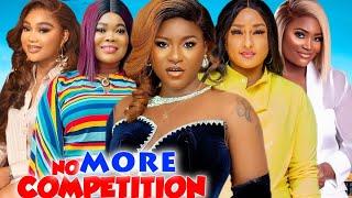 No More Competition (Complete Season)- 2024 Latest Nigerian Nollywood Movie