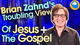 Brian Zahnd's False Gospel and Fake Jesus