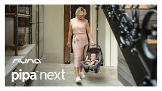 Nuna UK | PIPA™ next | Infant Car Seat