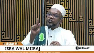 ISRA WAL MIIRAJ | SHEIKH ABOUD MUHAMMAD | MASJID SHARIFF ALI GANJONI