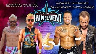 Full Match: Owen Knight & Chad vs Exotic Youth Main Event Wrestling Underground