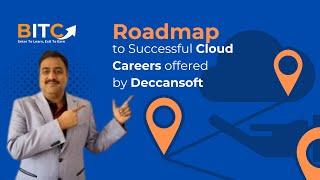 Roadmaps To Successful Cloud Careers offered by Deccansoft