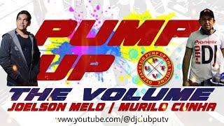 Live P.U.T.V. Temp 2023 / DJ JOELSON MELO FEAT. DJ MURILO CUNHA