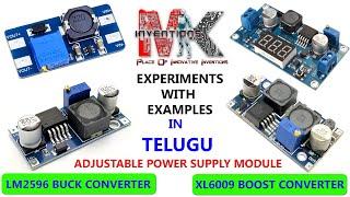 STEP-UP BOOST AND  STEP-DOWN BUCK CONVERTERS || LM2596 || XL6009 || POWER SUPPLY ADJUSTABLE MODULE