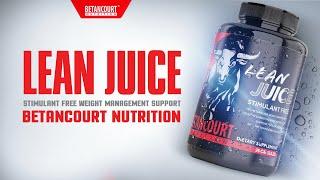 Lean Juice- stimulant free weight management support | Betancourt Nutrition