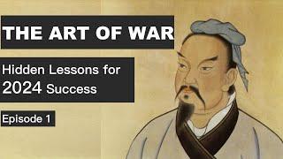 The Art of War's Hidden Lessons for Modern Success Episode 1 Business strategy Win before battle