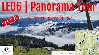 Panorama Tour Leogang LE 06 in 9 Minuten | ...wunderschön...aber!!!... | Video in 4K  -  Sommer 2023