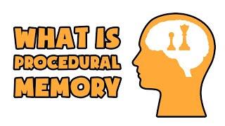 What is Procedural Memory | Explained in 2 min