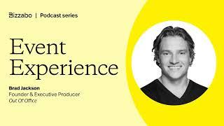 Mastering the art of experiential marketing in event production with Brad Jackson