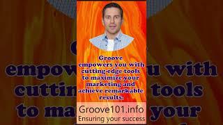 Maximize your Marketing with Groove