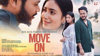 MOVE ON | Assamese Short Film | With Subtitles| Bedabrat Borah | Boibhabi | Manash Pritom | Dikshita