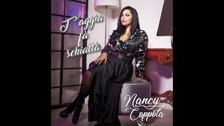 NANCY COPPOLA - T'AGGIA Fà SCHIATTà