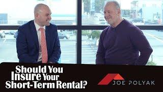 Should You Insure Your Short-Term Rental? :San Mateo County Real Estate