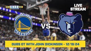 Dubs OT with John Dickinson | KNBR Livestream | 12/19/24