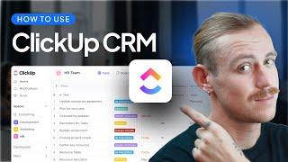 ClickUp CRM 2024: How to use ClickUp as a CRM