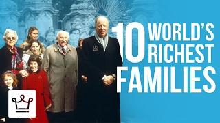 Top 10 Richest Families In The World