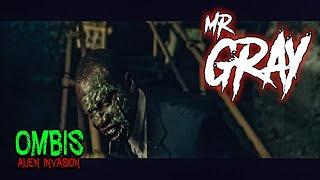 Mr. Gray | Ombis: Alien Invasion