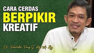 Cara Berpikir Menghasilkan Ide Baru yang Kreatif dan Inovatif | Dr. Fahruddin Faiz | Ngaji Filsafat