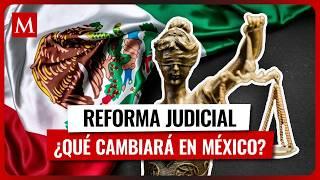 Reforma Judicial en México: Todo sobre los cambios y la controversia