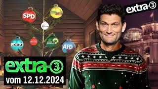 Wahlkampf unterm Weihnachtsbaum | extra 3 vom 12.12.2024 · Teil 1 | NDR