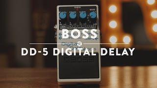 Boss DD-5 Digital Delay | Reverb Demo Video