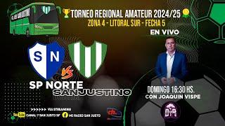 TORNEO REGIONAL - SP NORTE R. VS SANJUSTINO - FECHA 5