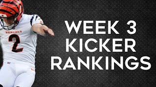 Top 12 Kicker Rankings Week 3 Fantasy Football