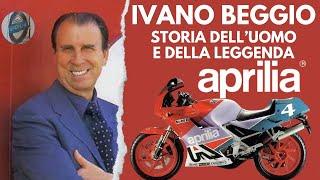 Ivano Beggio. La storia incredibile del creatore di Aprilia.