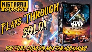 Solo Playthrough | How to Play Star Wars Clone Wars | Mista Rau Gaming